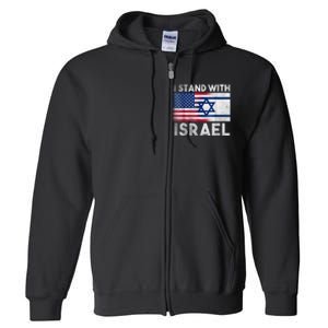 I Stand With Israel - Pray For Israel - US and Israel Flag Full Zip Hoodie