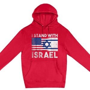 I Stand With Israel - Pray For Israel - US and Israel Flag Premium Pullover Hoodie