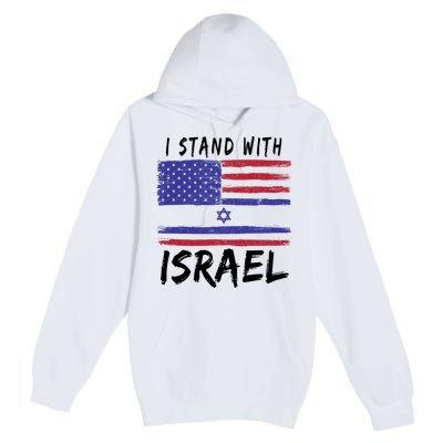 I Stand With Israel Support Israel Premium Pullover Hoodie