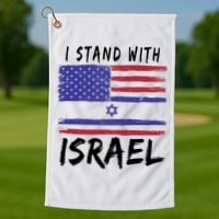 I Stand With Israel Support Israel Golf Towel