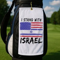 I Stand With Israel Support Israel Golf Towel