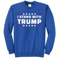 I Stand With Trump Cool Gift Tall Sweatshirt