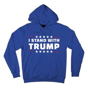 I Stand With Trump Cool Gift Tall Hoodie