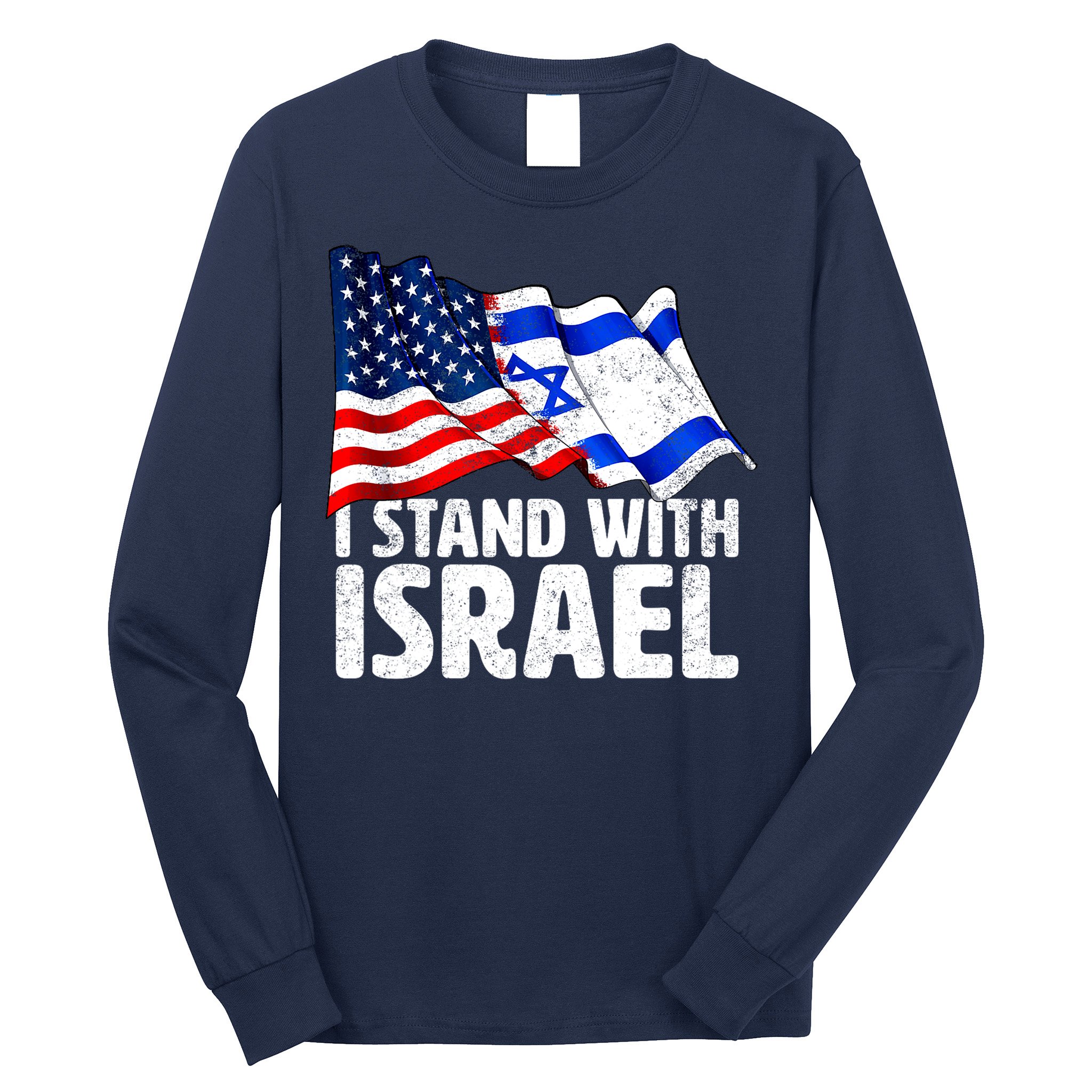 I Stand With Israel Israeli Pray For Israel Long Sleeve Shirt