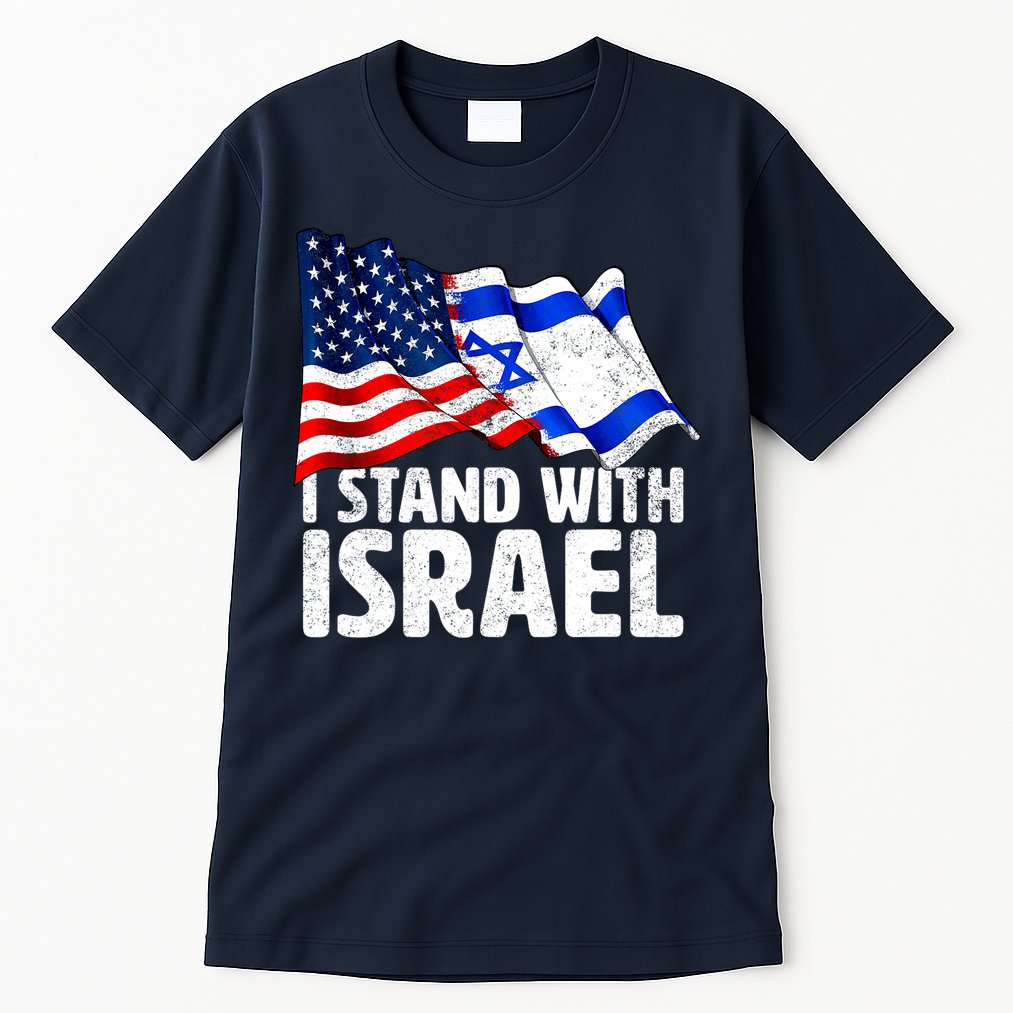 I Stand With Israel Israeli Pray For Israel Tall T-Shirt