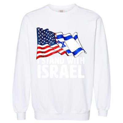I Stand With Israel Israeli Pray For Israel Garment-Dyed Sweatshirt