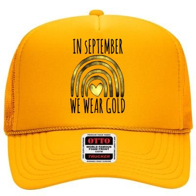 In September We Wear Gold Childhood Cancer Rainbow High Crown Mesh Back Trucker Hat