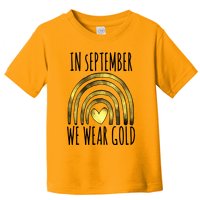 In September We Wear Gold Childhood Cancer Rainbow Toddler T-Shirt