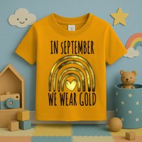 In September We Wear Gold Childhood Cancer Rainbow Toddler T-Shirt