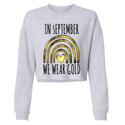 In September We Wear Gold Childhood Cancer Rainbow Cropped Pullover Crew