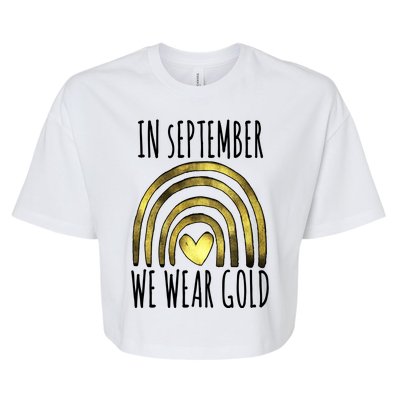 In September We Wear Gold Childhood Cancer Rainbow Bella+Canvas Jersey Crop Tee