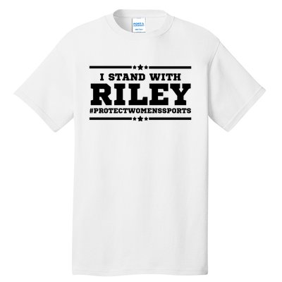 I Stand With Riley Gaines #ProtectWomensSports Tall T-Shirt