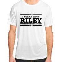 I Stand With Riley Gaines #ProtectWomensSports Adult ChromaSoft Performance T-Shirt