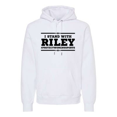 I Stand With Riley Gaines #ProtectWomensSports Premium Hoodie