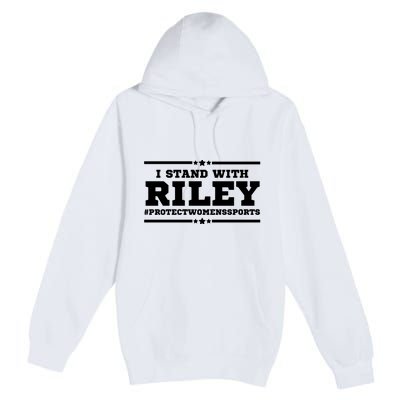 I Stand With Riley Gaines #ProtectWomensSports Premium Pullover Hoodie