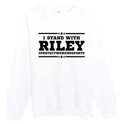 I Stand With Riley Gaines #ProtectWomensSports Premium Crewneck Sweatshirt