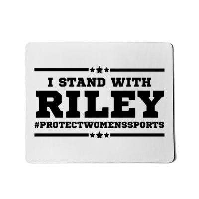 I Stand With Riley Gaines #ProtectWomensSports Mousepad