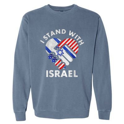 I Stand With Israel USA American Flag with Israel Flag Garment-Dyed Sweatshirt