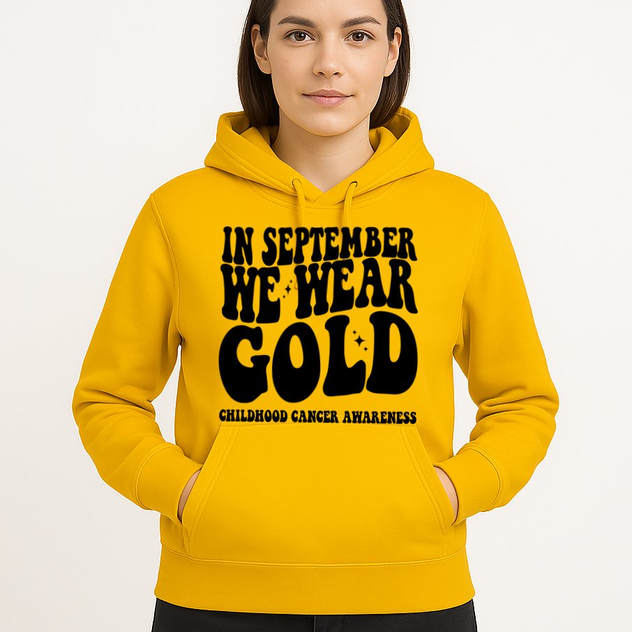 In September We Wear Gold Childhood Cancer Awareness Hoodie