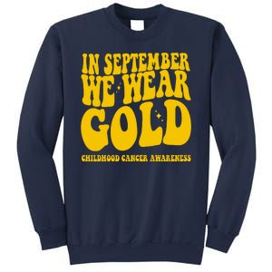 In September We Wear Gold Childhood Cancer Awareness Sweatshirt