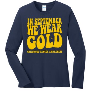 In September We Wear Gold Childhood Cancer Awareness Ladies Long Sleeve Shirt