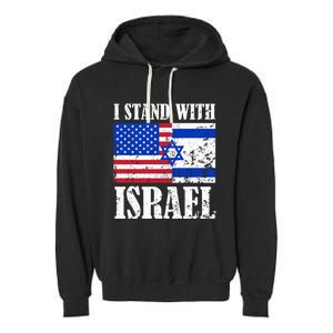 I Stand With Israel Patriotic, USA and Israel Flag Garment-Dyed Fleece Hoodie