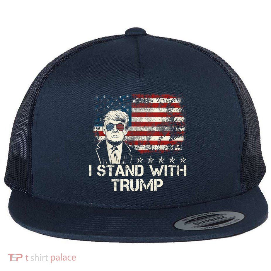 I Stand With Trump Pro Trump Supporter Free Trump Flatbill Hat