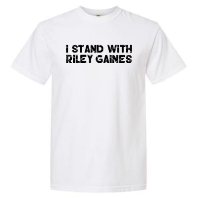 I Stand With Riley Gaines Garment-Dyed Heavyweight T-Shirt