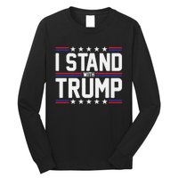 I Stand With Trump Long Sleeve Shirt