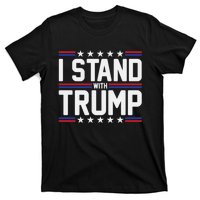 I Stand With Trump T-Shirt