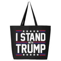 I Stand With Trump 25L Jumbo Tote