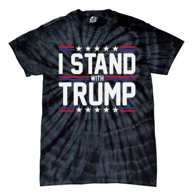 I Stand With Trump Tie-Dye T-Shirt