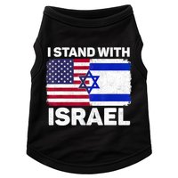 I Stand With Israel Usa American Flag With Israel Flag Doggie Tank