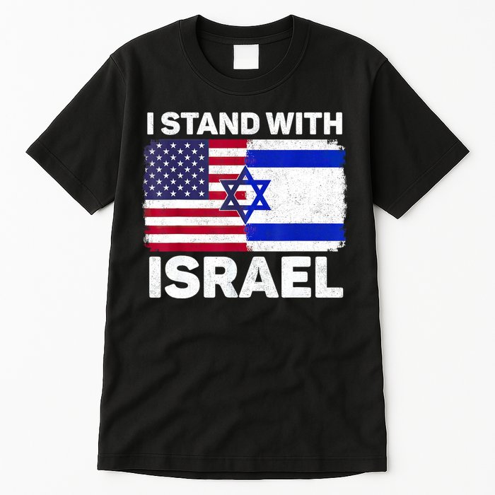 I Stand With Israel Usa American Flag With Israel Flag Tall T-Shirt