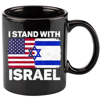 I Stand With Israel Usa American Flag With Israel Flag 11oz C Handle Ceramic Mug