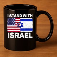 I Stand With Israel Usa American Flag With Israel Flag 11oz C Handle Ceramic Mug