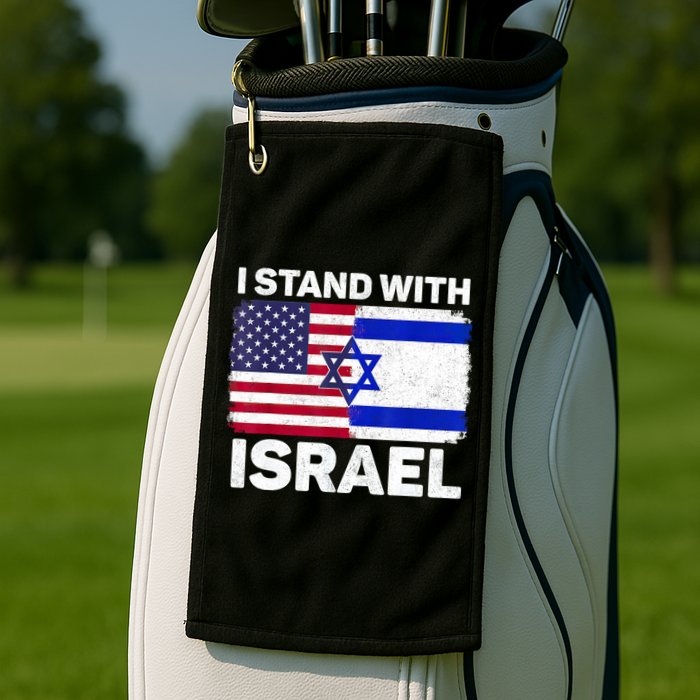 I Stand With Israel Usa American Flag With Israel Flag Golf Towel
