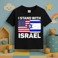 I Stand With Israel Usa American Flag With Israel Flag Toddler T-Shirt
