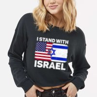 I Stand With Israel Usa American Flag With Israel Flag Cropped Pullover Crew