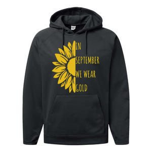 In September We Wear Gold Childhood Cancer Sunflower Performance Fleece Hoodie