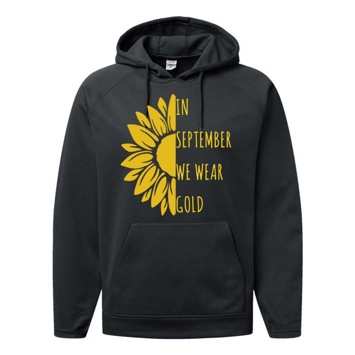 In September We Wear Gold Childhood Cancer Sunflower Performance Fleece Hoodie