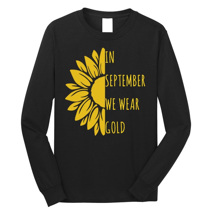 In September We Wear Gold Childhood Cancer Sunflower Long Sleeve Shirt