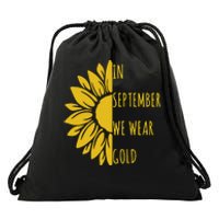 In September We Wear Gold Childhood Cancer Sunflower Drawstring Bag