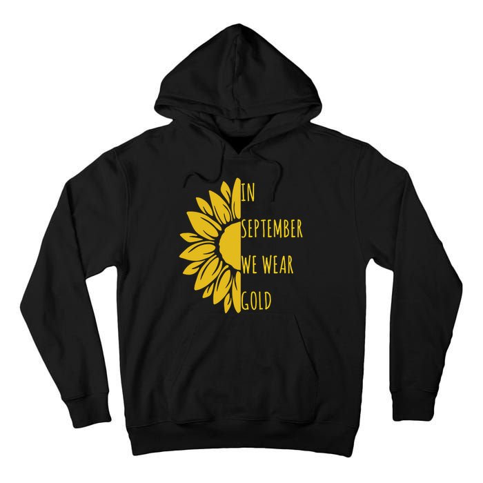 In September We Wear Gold Childhood Cancer Sunflower Tall Hoodie