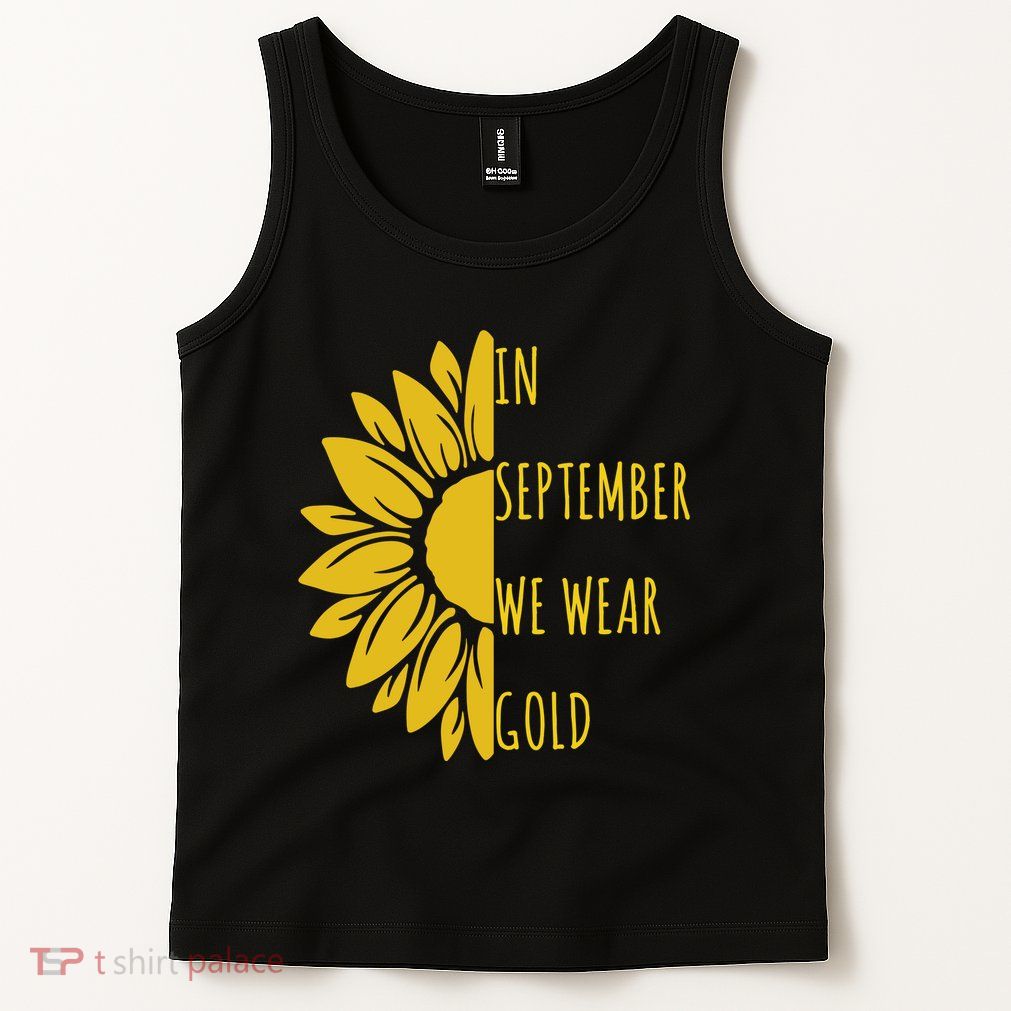 In September We Wear Gold Childhood Cancer Sunflower Tank Top