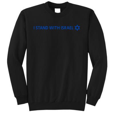 I Stand With Israel | Israeli Flag Jewish Star Of David Tall Sweatshirt