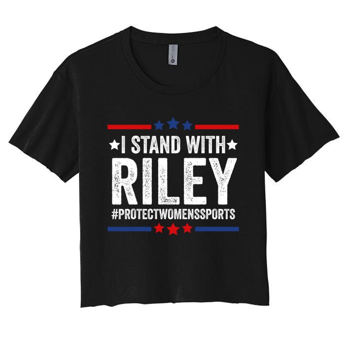 I Stand With Riley Gaines #ProtectWomensSports Women's Crop Top Tee