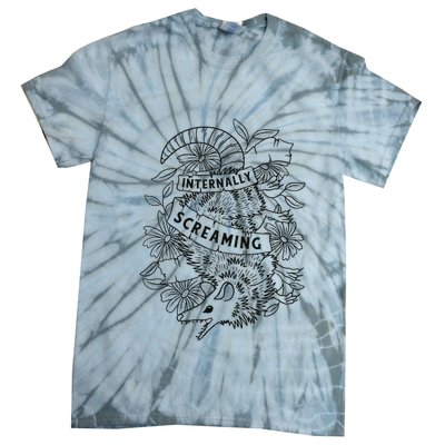 Internally Screaming Weird Sarcastic Funny Opossum Possum Tie-Dye T-Shirt