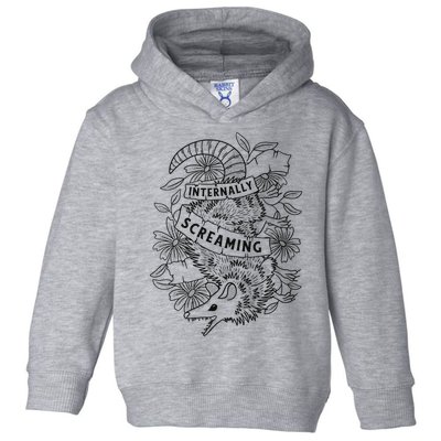 Internally Screaming Weird Sarcastic Funny Opossum Possum Toddler Hoodie