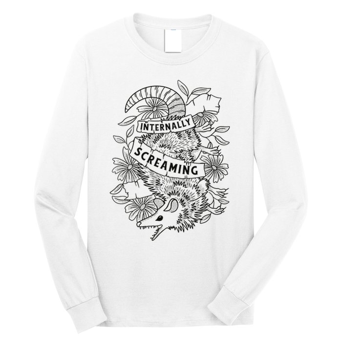 Internally Screaming Weird Sarcastic Funny Opossum Possum Long Sleeve Shirt